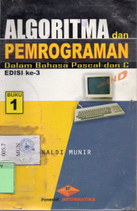 Algoritma & Pemrograman Dalam Bahasa Pascal dan C. Buku 1