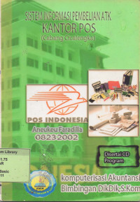 Sistem Informasi Pembelian ATK Kantor Pos (Cabang Cicalengka). Praktik Adaptasi Lapangan