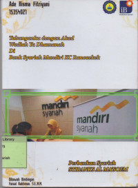 Tabunganku dengan Akad Wadiah Ya Dhamanah di Bank Syariah Mandiri KC Rancaekek. Praktik Adaptasi Lapangan