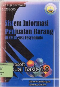 Sistem Informasi Penjualan Barang di CV.Biensi Fesyenindo. Praktik Adaptasi Lapangan