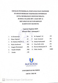 Edukasi Pendidikan, Pertanian dan Ekonomi Syariah Berbasis Tekhnologi Informasi Guna Membangun Potensi Wisata di Desa Cilame Rw.11 dan Rw.12 Kecamatan Kutawaringin Bandung. Laporan KKN 2023