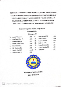 Pemberian Penyuluhan dan Keterampilan di Bidang Teknologi Informasi dan Ketahanan Pangan Sebagai Upaya Peningkatan Kualitas Pemberdayaan Masyarakat di RW. 03 dan Rw.11 di Desa CisempurKecamatan Jatinangor Kabupaten Sumedang. Laporan KKN 2022
