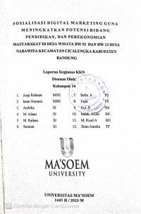 Sosialisasi Digital Marketing Guna Meningkatkan Potensi Bidang Pendidikan, dan Perekonomian Masyarakat di Desa Wisata Rw.02 dan Rw.13 Desa Narawita Kecamatan Cicalengka Kabupaten Bandung. Laporan KKN 2023