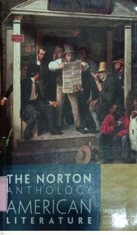The Norton Anthology American Literature :1820-1865, Volume B