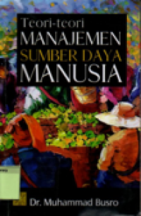 Teori - Teori Manajemen Sumber Daya Manusia