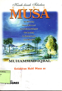 Kisah-kisah Teladan Nabi Musa As