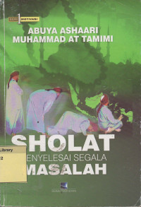 Sholat Penyelesai Segala Masalah