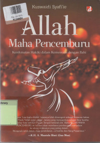 Allah Maha Pencemburu: Kenikmatan Hakiki Dalam Kemesraaan Dengan Illahi