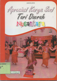 Apresiasi Karya Seni Tari Daerah Nusantara