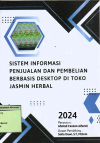 Sistem Informasi Penjualan Dan Pembelian Berbasis Desktop Di Toko Jasmin Herbal. Praktik Adaptasi Lapangan