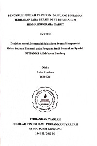 Pengaruh Jumlah Taksiran dan Uang Pinjaman Terhadap Laba Bersih di PT. BPRS Harum Hikmah Nugraha Garut. SKRIPSI 2020