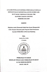 Analisis Penilaian Kinerja Perusahaan Dengan Menggunakan Konsep Balaced Scorecard di PT. Bank Tabungan Negara TBK Kantor Cabang Cinunuk Periode 2016 - 2020. Skripsi 2021