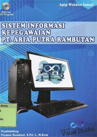 Sistem Informasi Kepegawaian PT. Aria Putra Rambutan. Praktik Adaptasi Lapangan