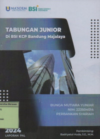 Tabungan Junior di BSI KCP Bandung Majalaya. Praktik Adaptasi Lapangan
