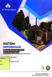 Sistem Informasi Barang Masuk dan Keluar di PT. Cemara Agung. Praktik Adaptasi Lapangan