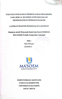 Strategi Pemasaran Produk Gadai Emas (Rahn) Pada BPRS Al Ma'soem Jatiwangi Dalam Meningkatkan Pendapatan Bank. Praktik Pengenalan Lapangan
