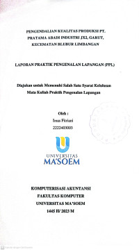 Pengendalian Kualitas Produksi PT. Pratama Abadi Industri Jx2, Garut, Kecamatan Blubur Limbangan. Praktik Pengenalan Lapangan