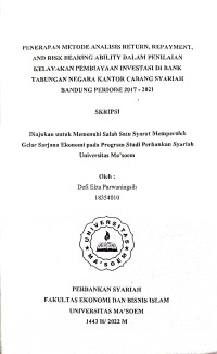 Penerapan Metode Analisis Return, Repayment, And Risk Bearing Ability Dalam Penilaian Kelayakan Pembiayaan Investasi di Bank Tabungan Negara Kantor Cabang Syariah Bandung PEriode 2017 - 2021. SKRIPSI 2022