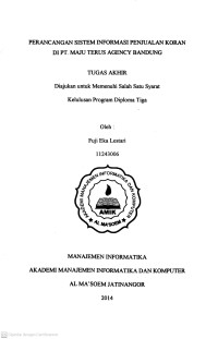 Perancangan Sistem Informasi Penjualan Koran di PT. Maju Terus Agency Bandung. Tugas AKhir