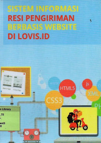 Sistem Informasi Resi Pengiriman Berbasis Website di Lovis.ID. Praktik Adaptasi Lapangan