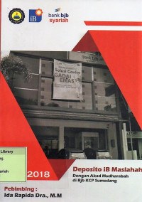 Deposito IB Maslahah Dengan Akad Mudharabah di BJB KCP Sumedang. Praktik Adaptasi Lapangan