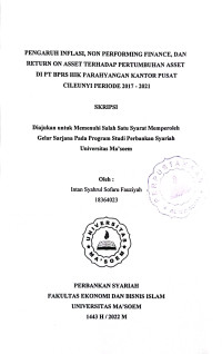 Pengaruh Inflasi, Non Performing Finance dan Return on Asset Terhadap Pertumbuhan Asset di PT. BPRS HIK Parahyangan Kantor Pusat Cileunyi Periode 2017 - 2021. Skripsi 2022