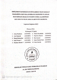 Implementasi Kegiatan Pengabdian Masyarakat Mahasiswa KKN Dalam Bidang Ekonomi Syariah dan Kemasyarakatan di Rw. 01 Desa Alamendah Kecamatan Rancabali Kabupaten Bandung. Laporan Kegiatan KKN 2019