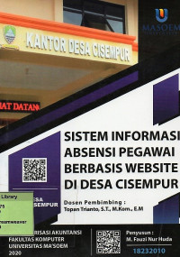 Sistem Informasi Absensi Pegawai Berbasis Website di Desa Cisempur. Praktik Adaptasi Lapangan