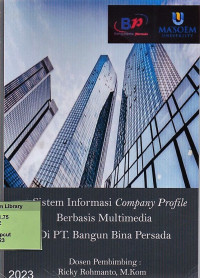 Sistem Informasi Company Profile Berbasis Multimedia di PT. Bangun Bina Persada. Praktik Adaptasi Lapangan