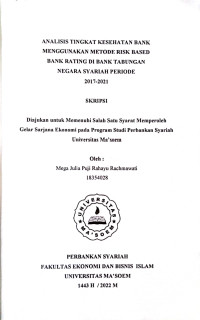 Analisis Tingkat Kesehatan Bank Menggunakan Metode Risk Based Bank Rating di Bank Tabungan Negara Syariah Periode 2017 - 2021. SKRIPSI 2022