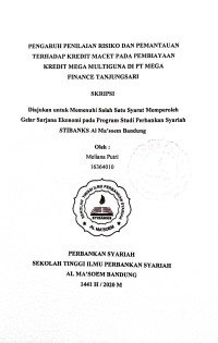 Pengaruh Penilaian Risiko dan Pemantauan Terhadap Kredit Macet Pada Pembiayaan Kredit Multiguna di PT. Mega Finance Tanjungsari. Skripsi 2020
