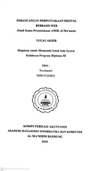Perancangan Perpustakaan Digital Berbasis Web (Studi Kasus Perpustakaan AMIK Al Ma'soem). Tugas AKhir