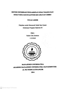Sistem Informasi Pengarsipan Surat Masuk dan Surat Keluar di Kantor Kecamatan Cibiru. Tugas Akhir