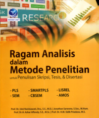 Ragam analisis dalam metode penelitian untuk penulisan skripsi, tesis & disertasi