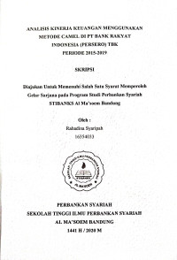 Analisis Kinerja Keuangan Menggunakan Metode Camel di PT. Bank Rakyat Indonesia (Persero) TBK Periode 2015-2019. SKRIPSI 2020