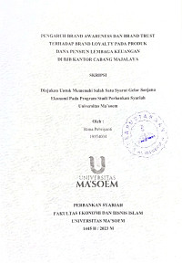 Pengaruh Brand Awareness dan Brand Trust Terhadap Brand Loyalty Pada Produk Dana Pensiun Lembaga Keuangan di BJB Kantor cabang Majalaya. SKRIPSI 2023