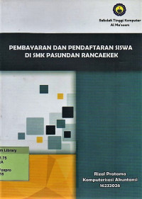 Pembayaran dan Pendaftaran Siswa di SMK Pasundan Rancaekek. Praktik Adaptasi Lapangan