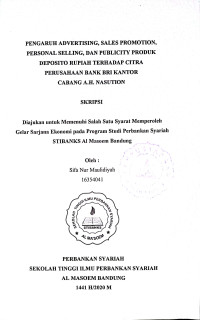 Pengaruh Advertising, Sales Promotion, Personal Selling, dan Publicity Produk Deposito Rupiah Terhadap Citra Perusahaan Bank BRI Kantor Cabang A.H Nasution. Skripsi 2020