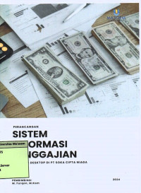 Perancangan Sistem Informasi Penggajian Berbasis Desktop Di PT. Soka Cipta Niaga. Praktik Adaptasi Lapangan