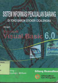 Sistem Informasi Penjualan Barang di Toko Baron Sticker Cicalengka. Praktik Adaptasi Lapangan
