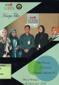 Kinerja Teller di PT.BPR Muria Harta Nusantara Cileunyi. Praktik Adaptasi Lapangan