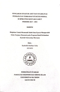 Pengaruh Struktur Aset dan Stabilitas Pendapatan Terhadap Struktur Modal di BPRS PNM Mentari Garut Periode 2017 - 2021. SKRIPSI 2022
