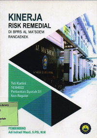 Kinerja Risk Remedial di BPRS Al Ma'soem Rancaekek. Praktik Adaptasi Lapangan