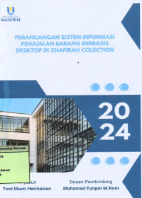 Perancangan Sistem Informasi Penjualan Barang Berbasis Desktop Di Zhafirah Colection. Praktik Adaptasi Lapangan