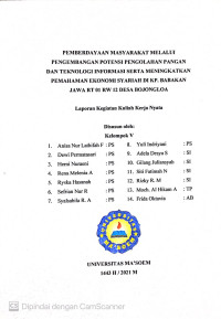 Pemberdayaan Masyarakat Melalui Pengembangan Potensi Pengolahan Pangan dan Tekhnologi Informasi Serta Meningkatkan Pemahaman Ekonomi Syariah di Kp. Babakan Jawa Rt.01  Rw.12 Desa Bojongloa. Laporan Kegiatan KKN 2021
