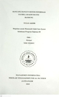 Rancang Bangun Sistem Informasi Paybill di Kopi Rustic Retourant. Tugas Akhir