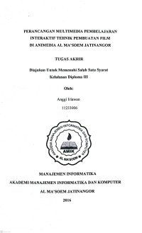 Perancangan Multimedia Pembelajaran Interaktif Tehnik Pembuatan Film di Animedia Al Ma'soem Jatinangor. Tugas AKhir