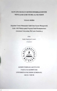 Rancang Bangun Sistem Informasi Honor Mengajar Guru Di SMA Al Ma'soem. Tugas Akhir 2020