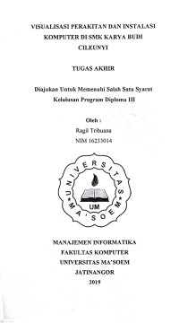 Visualisasi Perakitan dan Instalasi Komputer di SMK Karya Budi Cileunyi. Tugas Akhir 2019