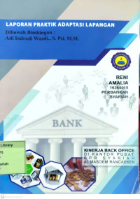 Kinerja Back Office di Kantor Pusat BPR Syariah Al Ma'soem Rancaekek. Praktik Adaptasi Lapangan